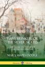 Hans Brinker, Or The Silver Skates - Preview