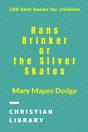 Hans Brinker, Or The Silver Skates - Preview