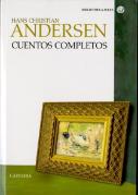 Hans Christian Andersen. Cuentos Completos 