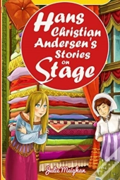 Hans Christian Andersen'S Stories On Stage