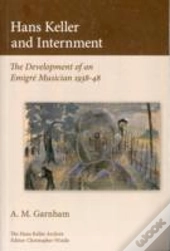 Hans Keller & Internment