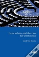 Hans Kelsen And The Case For Democracy