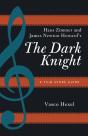 Hans Zimmer And James Newton Howard'S The Dark Knight - Preview