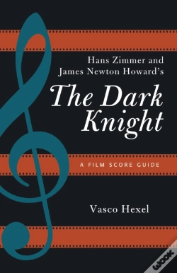 Capa do artigo Hans Zimmer And James Newton Howard'S The Dark Knight