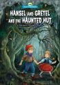 Hansel And Gretel And The Haunted Hut - Preview