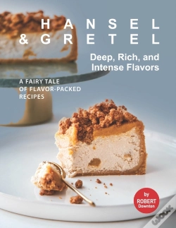 Capa do artigo Hansel & Gretel - Deep, Rich, And Intense Flavors