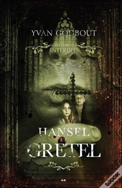 Capa do artigo Hansel Et Gretel ; Les Contes Interdits