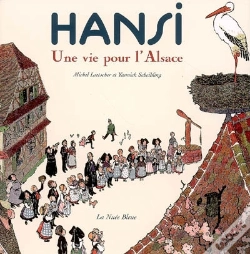 Capa do artigo Hansi, Une Vie Pour L'Alsace
