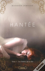 Capa do artigo Hantee T.1 Les Ombres De La Ville