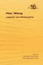 Hao Wang. Logician And Philosopher - Preview
