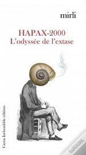 Hapax-2000 L'Odysee De L'Extase