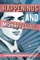 Happenings And Mishappenings