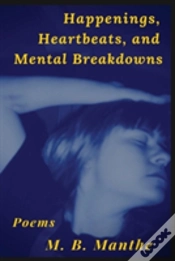 Capa do artigo Happenings, Heartbeats, And Mental Breakdowns