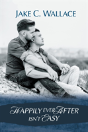 Happily Ever After Isn'T Easy - Preview