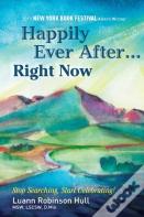 Happily Ever After...Right Now