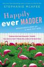 Happily Ever Madder - Preview
