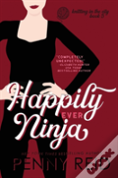 Happily Ever Ninja