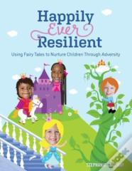 Happily Ever Resilient