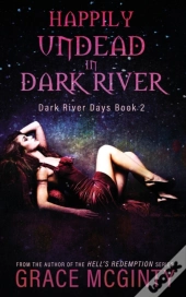 Happily Undead In Dark River