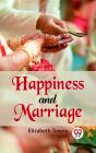 Happiness And Marriage - Preview