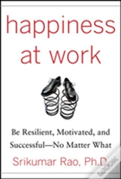 Capa do artigo Happiness At Work: Be Resilient, Motivated, And Successful - No Matter What