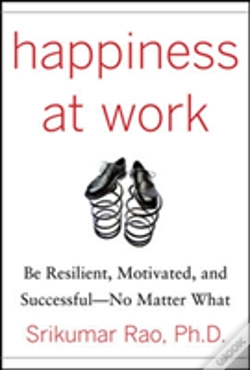 Capa do artigo Happiness At Work: Be Resilient, Motivated, And Successful - No Matter What