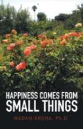 Happiness Comes From Small Things