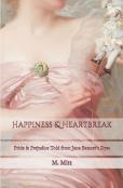 Happiness & Heartbreak