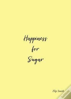 Capa do artigo Happiness For Sugar