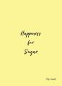 Happiness For Sugar - Preview