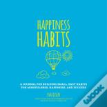 Happiness Habits