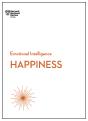 Happiness (Hbr Emotional Intelligence Series) - Preview