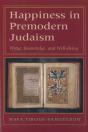 Happiness In Premodern Judaism - Preview