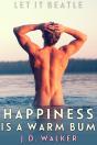 Happiness Is A Warm Bum - Preview