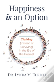 Capa do artigo Happiness Is An Option: Thriving  Instea