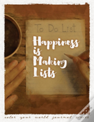 Happiness Is Making Lists