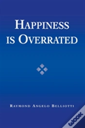 Capa do artigo Happiness Is Overrated