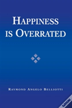 Capa do artigo Happiness Is Overrated
