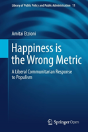 Happiness Is The Wrong Metric - Preview