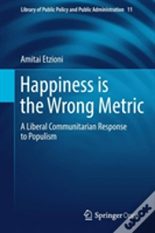 Capa do artigo Happiness Is The Wrong Metric