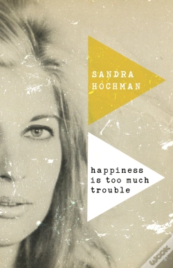 Capa do artigo Happiness Is Too Much Trouble