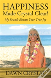 Capa do artigo Happiness Made Crystal Clear! My Sounds Elevate Your True Joy