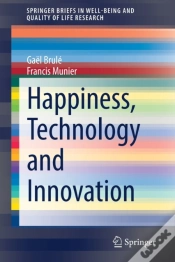 Capa do artigo Happiness, Technology And Innovation