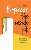 Happiness The Inside Job