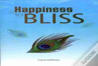Happiness To Bliss