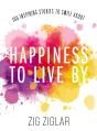 Happiness To Live By - Preview