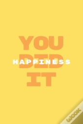 Happiness You Did It
