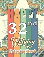 Happy 32nd Birthday Coloring Book