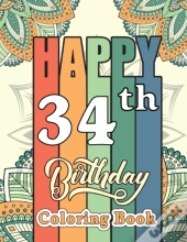 Happy 34th Birthday Coloring Book