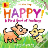 Happy!: A First Book Of Feelings
